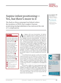 Supine Infant Positioning— Yes, but There's More to It