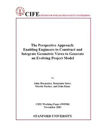 Enabling Engineers to Construct and Integrate Geometric Views to Generate an Evolving Project Model