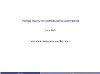 Hodge Theory for Combinatorial Geometries