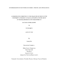 Intermediation in Network Economics: Theory and Applications