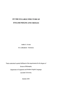 On the Syllable Structure of English Pidgins and Creoles