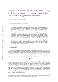 Classical Simulations of Quantum Field Theory in Curved Spacetime I: Fermionic Hawking-Hartle Vacua from a Staggered Lattice Scheme