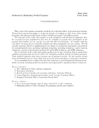 June, 2014 Methods for Evaluating Social Programs Petra Todd