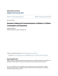 Sensation Seeking and Conscientiousness in Relation to Caffeine Consumption and Expectancy
