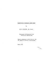 TRANSITION in BOUNDARY LAYER FLOWS by IAIN D GARDINER