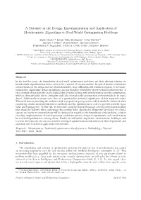 A Tutorial on the Design, Experimentation and Application of Metaheuristic Algorithms to Real-World Optimization Problems