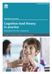 Cognitive Load Theory in Practice Examples for the Classroom More Information