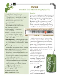 Stevia a Case Study on Use of Synthetic Biology Replacements
