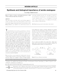 Synthesis and Biological Importance of Amide Analogues
