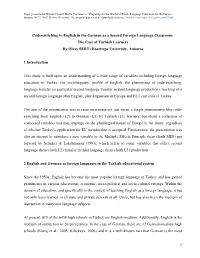 Code-Switching to English in the German As a Second Foreign Language Classroom: the Case of Turkish Learners by Olcay SERT (Hacettepe University, Ankara)