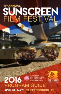 SUNSCREEN FILM FESTIVAL 2016 , |FL1 SECTION SECTION SECTION SECTION Table of TABLE OF