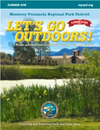 SUMMER 2018 Mprpd.Org Preserving and Protecting Parks and Open