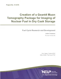 Creation of a Geant4 Muon Tomography Package for Imaging of Nuclear Fuel in Dry Cask Storage