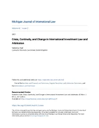 Crisis, Continuity, and Change in International Investment Law and Arbitration