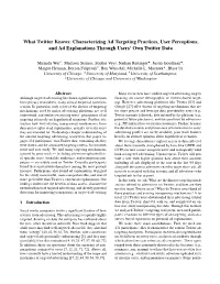 What Twitter Knows: Characterizing Ad Targeting Practices, User Perceptions, and Ad Explanations Through Users’ Own Twitter Data