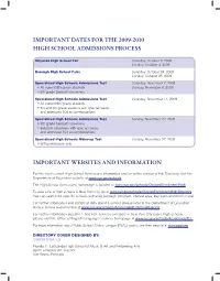Important Dates for the 2009-2010 High School Admissions Process