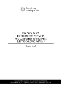 Viologen Based Electroactive Polymers and Composites for Durable Electrochromic Systems