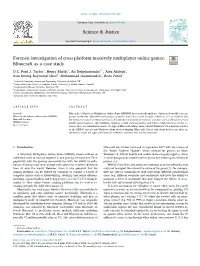 Forensic Investigation of Cross Platform Massively Multiplayer Online Games: T Minecraft As a Case Study ⁎ D.C