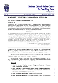 X Legislatura 4. IMPULSO Y CONTROL DE LA ACCIÓN DE GOBIERNO 463. Preguntas Para Respuesta Escrita