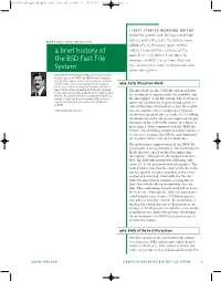 A BRIEF HISTORY of the BSD FAST FILE SYSTEM 9 June07login Press.Qxd:Login June 06 Volume 31 5/27/07 10:22 AM Page 10