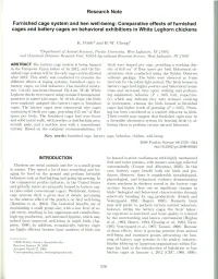 Comparative Effects of Furnished Cages and Battery Cages on Behavioral Exhibitions in White Leghorn Chickens