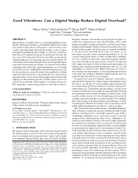 Good Vibrations: Can a Digital Nudge Reduce Digital Overload?