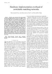 Hardware Implementation Overhead of Switchable Matching Networks