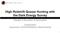 High Redshift Quasar Hunting with the Dark Energy Survey