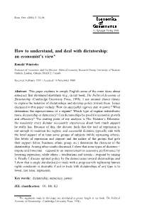 How to Understand, and Deal with Dictatorship: an Economist's View
