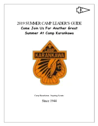 Come Join Us for Another Great Summer at Camp Karankawa