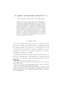 ON CERTAIN AUTOMORPHIC DESCENTS to GL 1. Introduction
