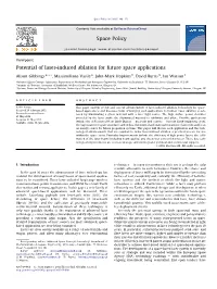 Potential of Laser-Induced Ablation for Future Space Applications