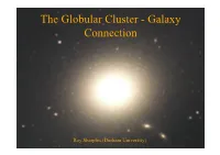 The Globular Cluster - Galaxy Connection
