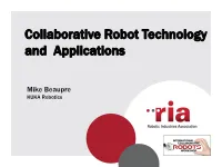 Collaborative Robot Technology and Applications