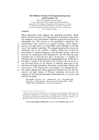 The Modern Trends of the Regional Integration and Eurasian Law Prof. Dr. Rashad A. Kurbanov * Abstract When Single-Polar World C