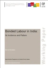 Bonded Labour in India: Its Incidence and Pattern