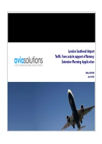 London Southend Airport Traffic Forecasts in Support of Runway Extension Planning Application