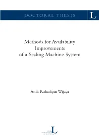 Methods for Availability Improvements of a Scaling Machine System