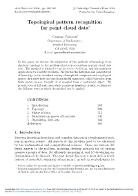 Topological Pattern Recognition for Point Cloud Data∗