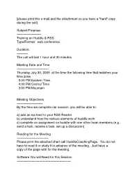 [Please Print This E-Mail and the Attachment So You Have a "Hard" Copy During the Call]