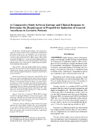 A Comparative Study Between Entropy and Clinical Response To
