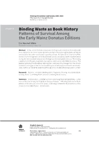 Binding Waste As Book History Patterns of Survival Among the Early Mainz Donatus Editions Eric Marshall White Princeton University Library, US