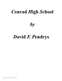 Conrad High School by David F. Pendrys