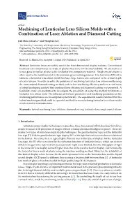 Machining of Lenticular Lens Silicon Molds with a Combination of Laser Ablation and Diamond Cutting