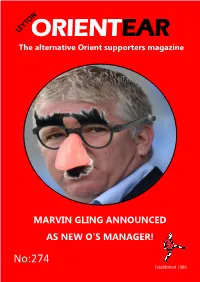 No:274 Established 1986 LEYTON ORIENTEAR EDITORIAL Editor@Leytonorientear.Com