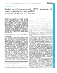 Regulation of Profibrotic Responses by ADAM17 Activation in High Glucose Requires Its C-Terminus and FAK Renzhong Li, Tony Wang, Khyati Walia, Bo Gao and Joan C