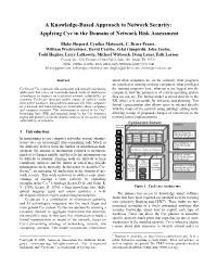 A Knowledge-Based Approach to Network Security: Applying Cyc in the Domain of Network Risk Assessment