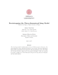 Bootstrapping the Three-Dimensional Ising Model Thesis for the Degree of Master of Science in Physics