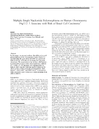 Multiple Single Nucleotide Polymorphisms on Human Chromosome 19Q13.2–3 Associate with Risk of Basal Cell Carcinoma1