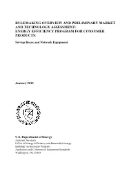 Rulemaking Overview and Preliminary Market and Technology Assessment: Energy Efficiency Program for Consumer Products